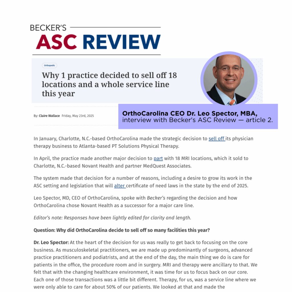 OrthoCarolina CEO Dr. Leo Spector On Selling and Growing