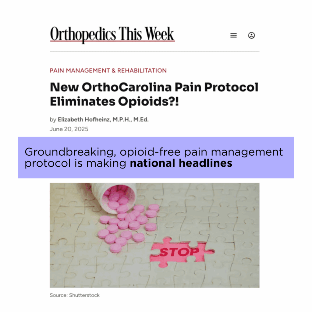New OrthoCarolina Pain Protocol Eliminates Opioids