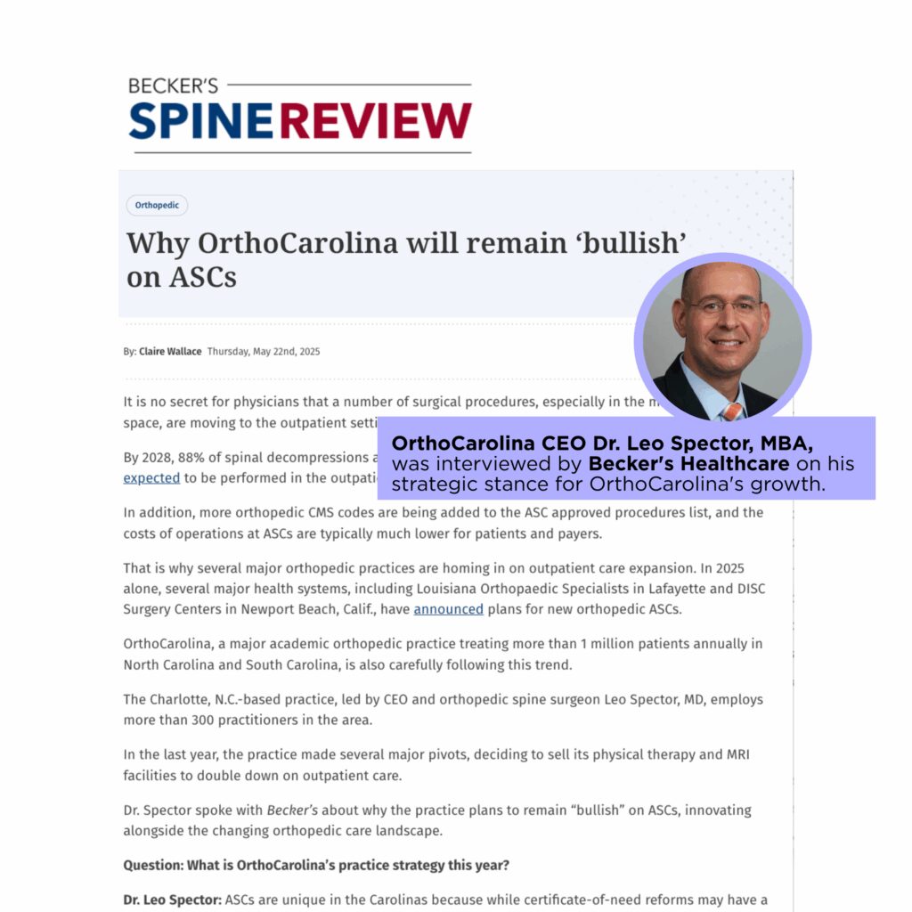 Why OrthoCarolina will remain ‘bullish’ on ASCs