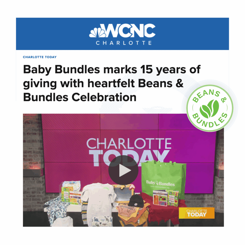 WCNC Charlotte Baby Bundles Marks 15 years of Giving with Beans & Bundles