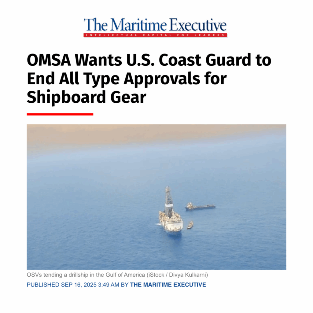 OMSA Wants U.S. Coast Guard to End All Type Approvals for Shipboard Gear