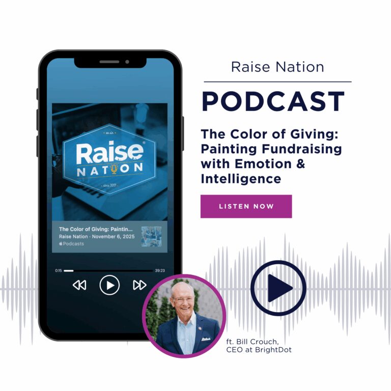 The Color of Giving: Painting Fundraising with Emotion & Intelligence ft. Bill Crouch, CEO at BrightDot