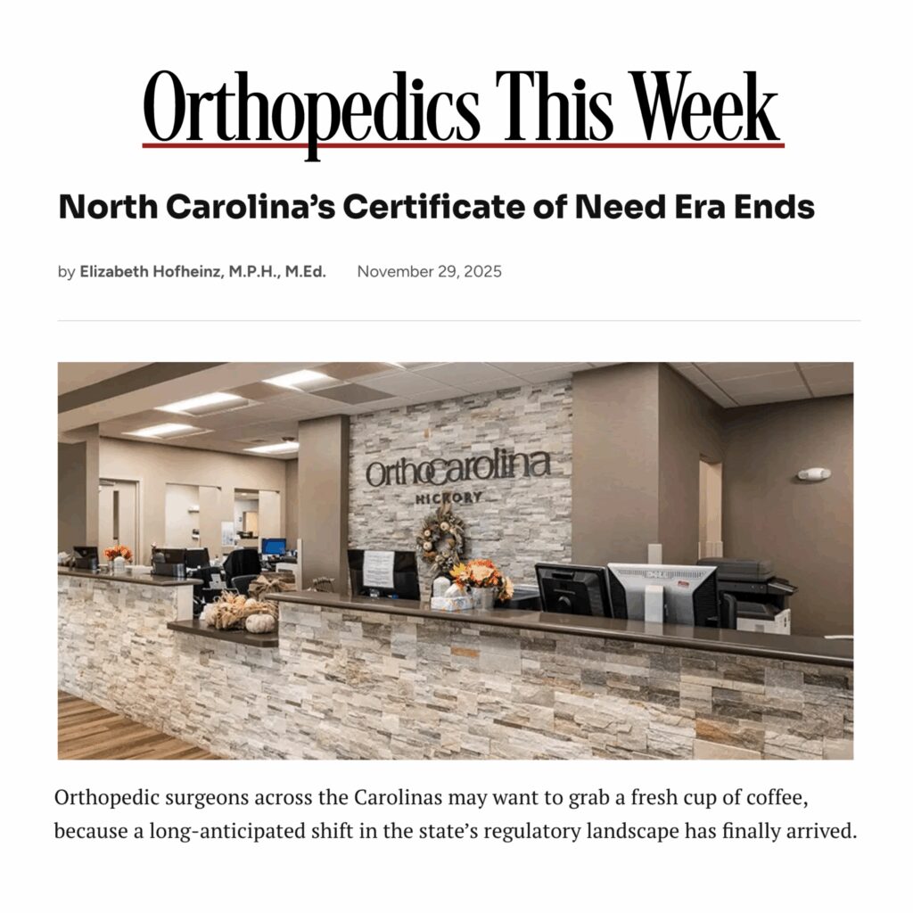 OrthoCarolina on End of North Carolina’s Certificate of Need Era