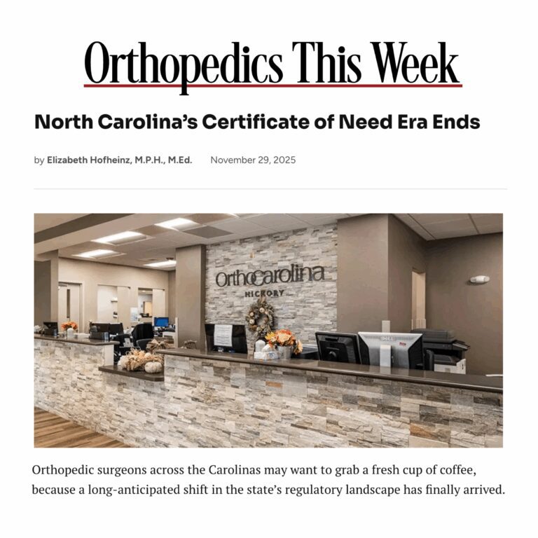 OrthoCarolina on End of North Carolina’s Certificate of Need Era
