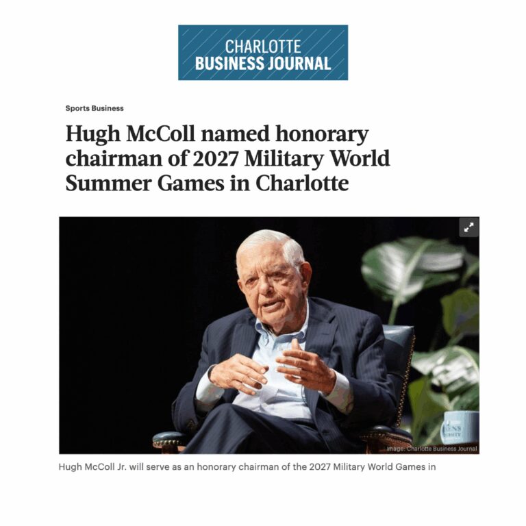 CHARLOTTE BUSINESS JOURNAL, Hugh McColl named honorary chairman of 2027 Military World Summer Games in Charlotte, photo of Hugh McColl.