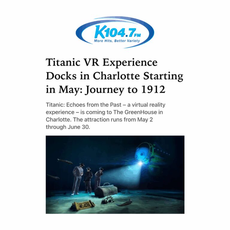 Titanic VR Experience featured on K104.7 FM